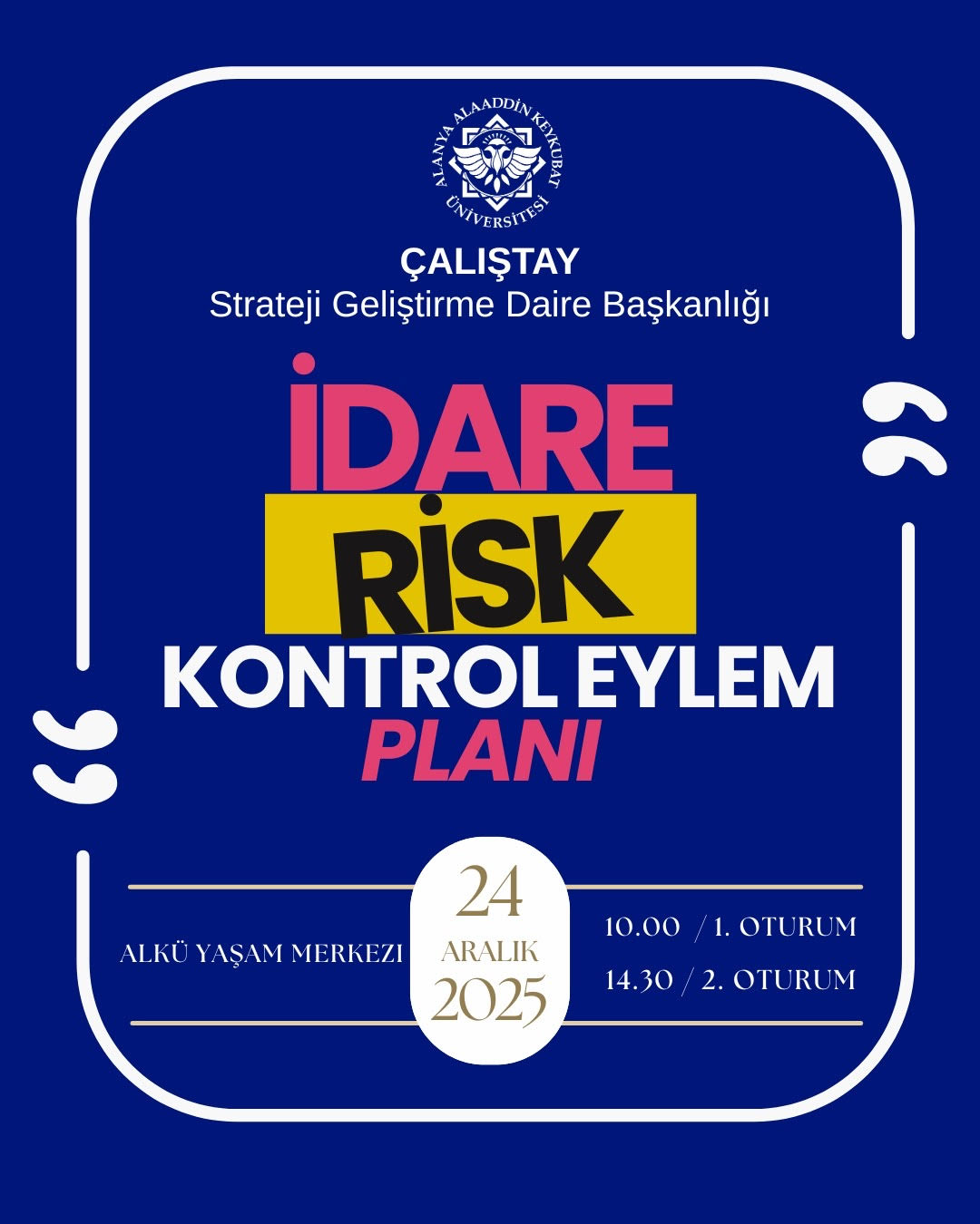 İdare Risk Kontrol Eylem Planı Çalıştayı