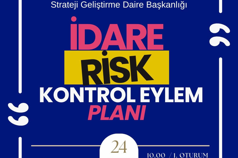 İdare Risk Kontrol Eylem Planı Çalıştayı